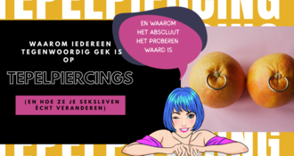 Waarom iedereen tegenwoordig gek is op tepelpiercings (en hoe ze je seksleven écht veranderen)