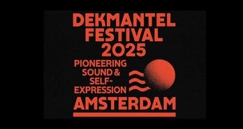 Dekmantel Festival 2025: Pioneering Sound & Self-Expression in Amsterdam