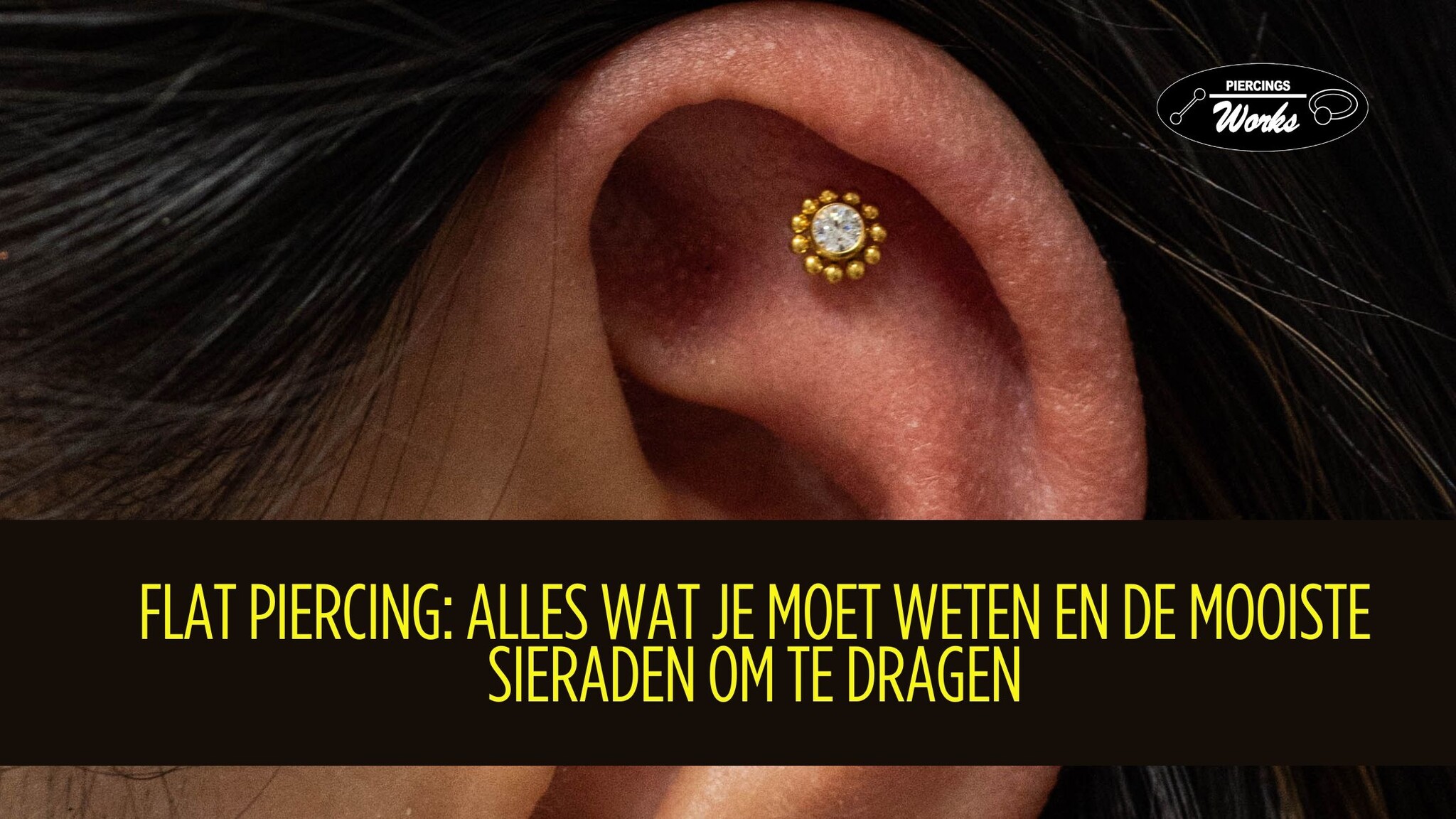 Flat Piercing: Alles Wat Je Moet Weten en de Mooiste Sieraden om te Dragen