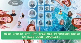 Maak kennis met het team van Piercings Works – en kies jouw favoriet!