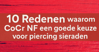 CoCr NF: Het Beste Nikkelvrije en Hypoallergene Piercingmateriaal