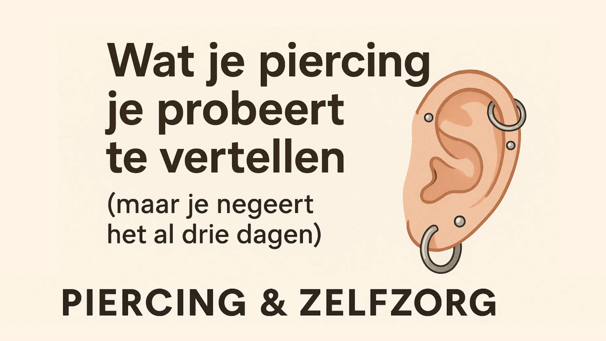 Piercing & Zelfzorg: Wat je piercing je probeert te vertellen (maar je negeert het al drie dagen)