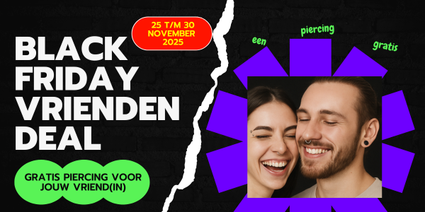 Black Friday Piercing Deal – Alleen bij Piercings Works Amsterdam