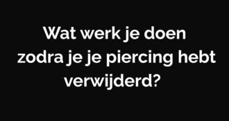 Wat werk je doen zodra je je piercing hebt verwijderd? – Een compleet, wetenschappelijk onderbouwd verzorgingsplan
