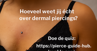 Denk jij dat je álles weet over dermal piercings? Tijd om jezelf te testen!