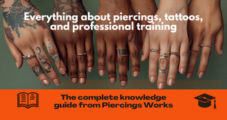 Everything about piercings, tattoos, and professional training  - The complete knowledge guide from Piercings Works