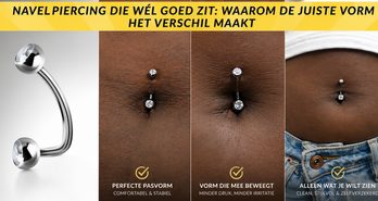 Navelpiercing die wél goed zit: waarom de juiste vorm het verschil maakt