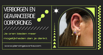 Hidden & Advanced Oorpiercings: De Complete Gids