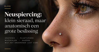 Neuspiercing: klein sieraad, maar anatomisch een grote beslissing