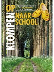  Boek "op klompen naar school"