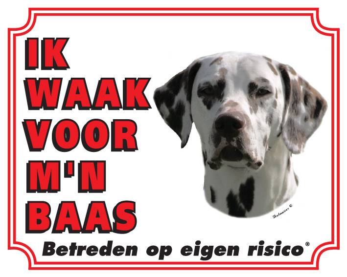 Stickerkoning Dalmatier Waakbord Ik Waak Voor Mijn Baas stickerkoning kopen in de aanbieding