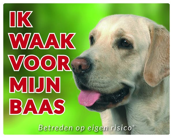 Stickerkoning Labrador Retriever Waakbord Ik Waak Voor Blond stickerkoning kopen in de aanbieding