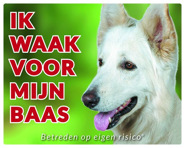 Stickerkoning Witte Herder Waakbord Ik Waak Voor Mijn Baas stickerkoning kopen in de aanbieding