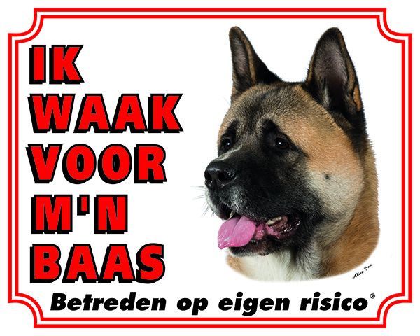 Stickerkoning Akita Waakbord Ik Waak Voor Mijn Baas Bruin stickerkoning kopen in de aanbieding
