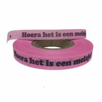 Geboorte lint Roze Rol 43 m - Hoera het is een meisje