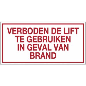 Pikt-o-Norm Pictogram tekst verboden de lift te gebruiken in geval van brand