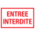 Pictogramme texte entrée interdit