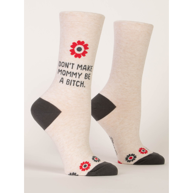 Blue Q - Chaussettes Don't Make Mommy Be A Bitch- taille 36-41 (femmes)