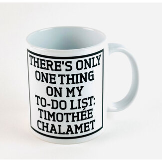 Urban Merch Mug There's Only One Thing On My To-Do List: Timothée Chalamet