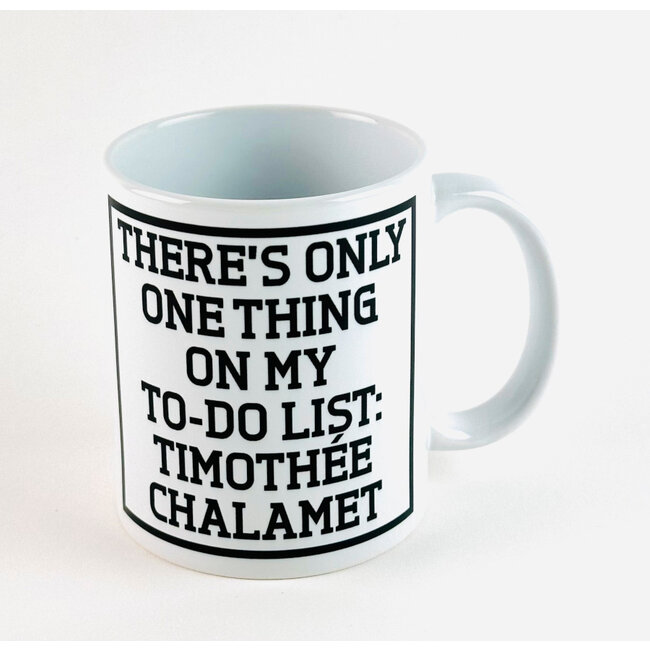 Urban Merch - Mug There's Only One Thing On My To-Do List: Timothée Chalamet