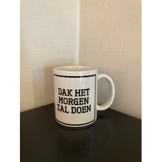 Urban Merch Mug Dak Het Morgen Zal Doen