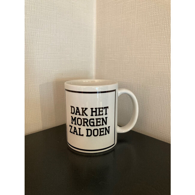 Urban Merch - Mug Dak Het Morgen Zal Doen