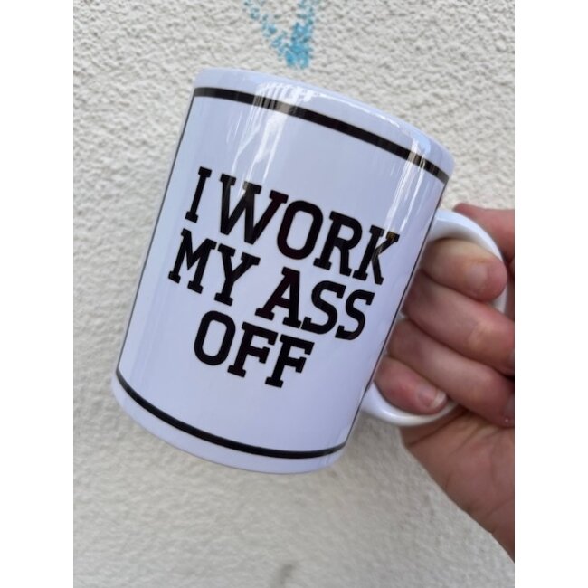 Urban Merch - Becher I Work My Ass Off