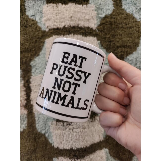 Urban Merch - Becher Eat Pussy Not Animals
