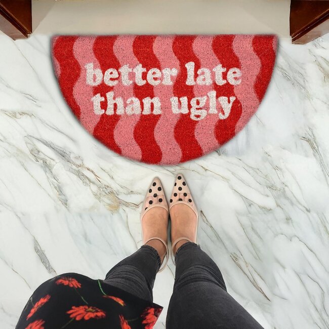 Fisura - Paillasson Better Late Than Ugly