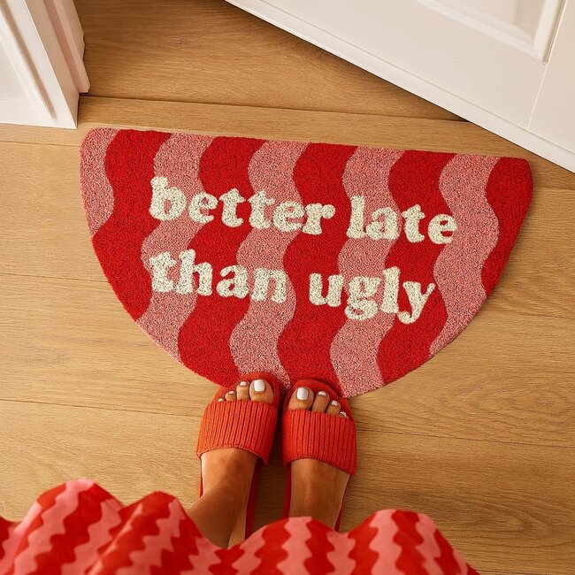 Fisura - Paillasson Better Late Than Ugly