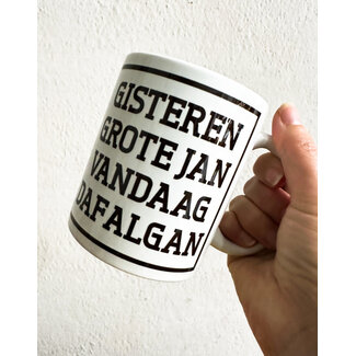 Urban Merch Mug Gisteren Grote Jan Vandaag Dafalgan