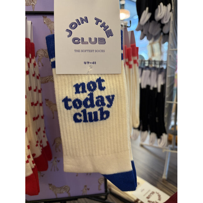 Join The Club Socken Not Today Club - large