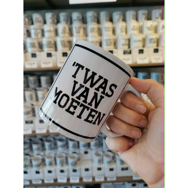 Urban Merch - Mug 'Twas Van Moeten