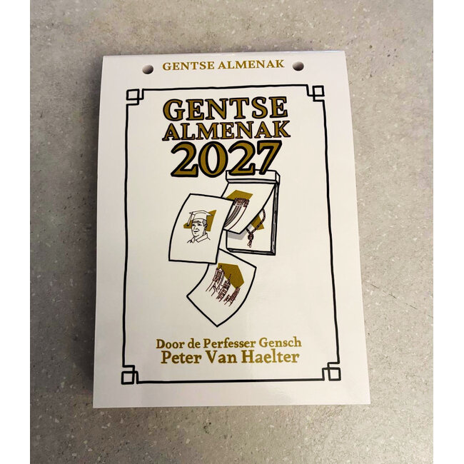 Scheurkalender Gentse Almenak 2027 - Kalender in 't Gents Dialect