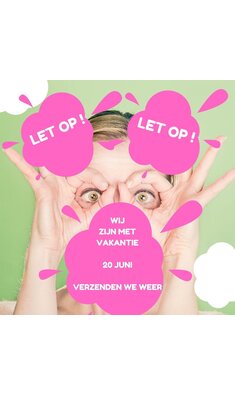 LET OP 20 juni verzenden we weer
