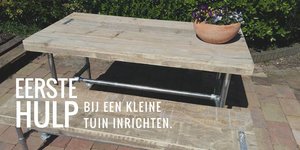 Eerste hulp bij een kleine tuin inrichten 