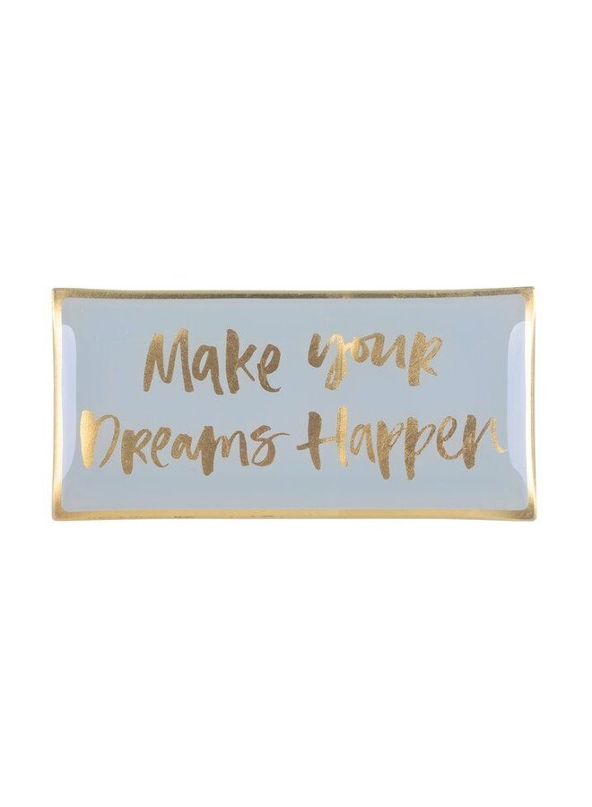 Love plate glass L, make your dreams happen gray