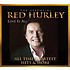 RED HURLEY - LOVE IS ALL, THE ESSENTIAL COLLECTION (2 CD Set)