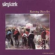 SKYLARK - RAINING BICYCLES