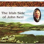 JOHN KERR - THE IRISH SIDE OF JOHN KERR (CD)...ci)