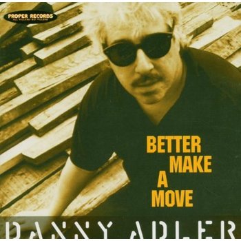 DANNY ADLER - BETTER MAKE A MOVE (CD)