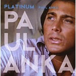 PAUL ANKA - PLATINUM (CD)