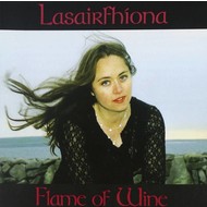 LASAIRFHIONA - FLAME OF WINE (CD)...