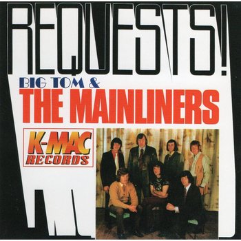 BIG TOM AND THE MAINLINERS - REQUESTS (CD)