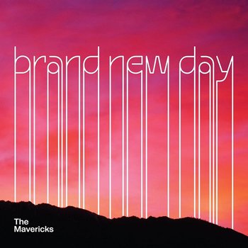THE MAVERICKS - BRAND NEW DAY (CD)