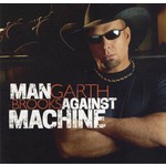 GARTH BROOKS - MAN AGAINST MACHINE (CD).. )
