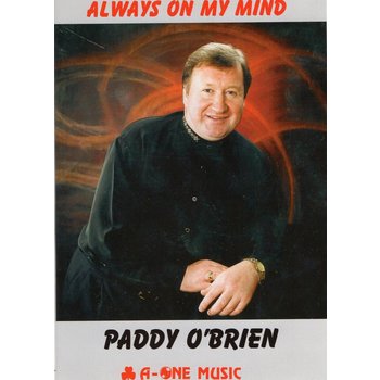 PADDY O'BRIEN - ALWAYS ON MY MIND (DVD)