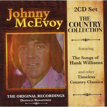 JOHNNY MCEVOY - THE COUNTRY COLLECTION (2 CD SET)