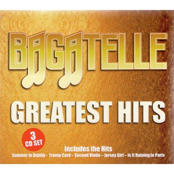 BAGATELLE  - GREATEST HITS ( 3 CD Set)