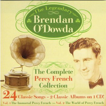 BRENDAN O'DOWDA - THE COMPLETE PERCY FRENCH COLLECTION (CD)